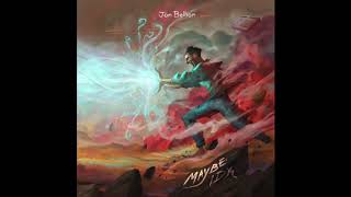 Jon bellion maybe IDK (audio)