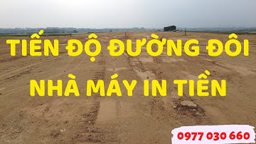 Tiến độ đường đôi nhà máy in tiền – Bán đất nền Hòa Lạc – 0977030660