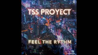 Tss Proyect - Feel the Rythm