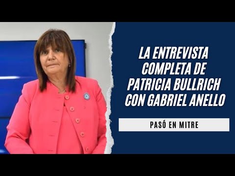 La entrevista completa de Patricia Bullrich con Gabriel Anello tras los incidentes en el Congreso