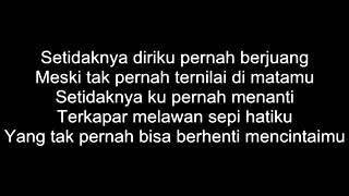 Last Child   Tak Pernah Ternilai Lirik By  Anta Pramana