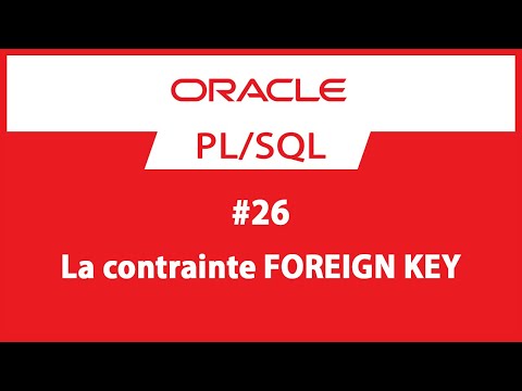 Vidéo: Comment définir une clé étrangère dans Oracle SQL Developer ?
