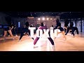 Britney Spears - Toxic /Choreography by KYME / Girlish