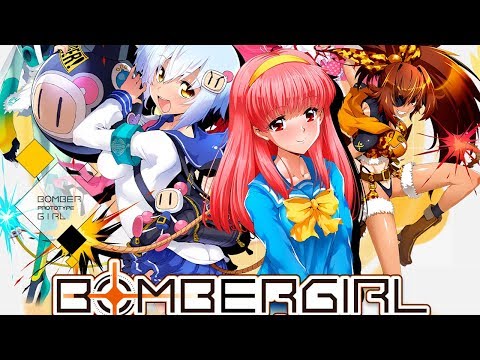 稼動初日配信】ボンバーガール (BOMBER GIRL）20180830 - YouTube