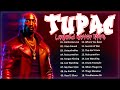 Tupac Shakur 2023 - Best of Tupac Shakur Songs - Top 100 Hits Songs Of Tupac Shakur
