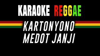 Karaoke reggae Kartonyono medot janji - Denny Caknan | Sembarania