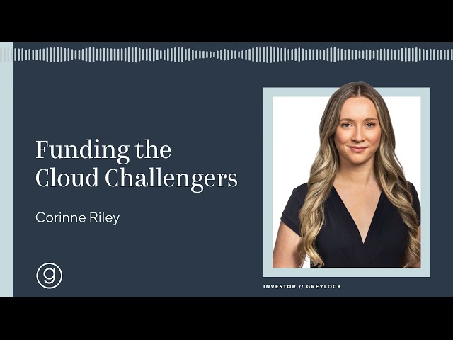 Corinne Riley | Funding the Cloud Challengers thumbnail
