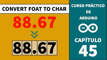 ADC45 - Float to Char || Arduino