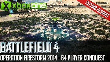 BF4 Operation Firestorm 2014 - 64 Player Xbox One Conquest Gameplay Battlefield 4 HD