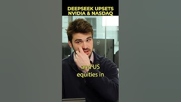 DeepSeek Upsets Nvidia & Nasdaq