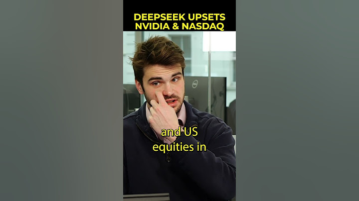 DeepSeek Upsets Nvidia & Nasdaq