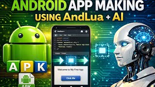 APK Making in AndLua Using AI 🤖 | Create Android Apps Without Coding