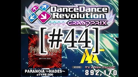 [DDR GRAND PRIX] 44日目 - コナステDDR日記 ハデス踊892