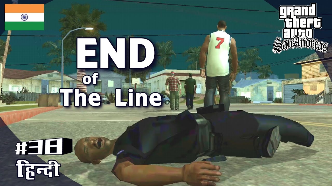 38 End of The Line gta San Andreas (Mobile) YouTube