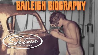 Baileigh Biography: Shine Speedshop