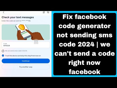 Fix facebook code generator not sending sms code 2024 