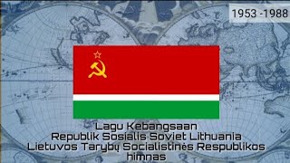 Lagu Kebangsaan RSS LITHUANIA - Lietuvos Tarybų Socialistinės Respublikos himnas