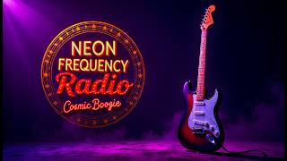 Neon Frequency Radio - Cosmic Boogie