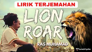 RAS MUHAMAD - LION ROAR Lirik Terjemahan Indonesia | Lurack Lyrics