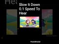 SLOW IT DOWN TO ×0.1 SPEED (Replaced) #gachalife #song #numbers