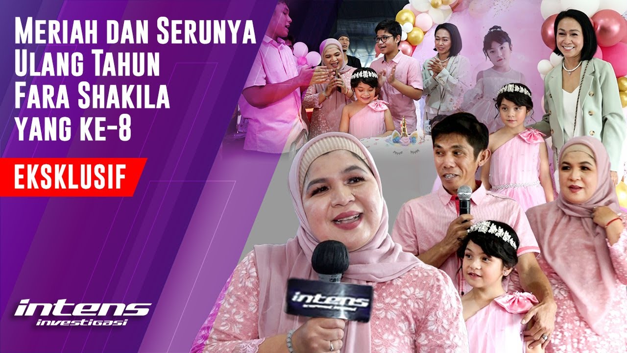 Harapan Fara Shakila Dan Keluarga Di Ulang Tahunnya Yang Ke 8