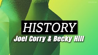 내가 있어야 할 곳은 네 곁이야 | Joel Corry & Becky Hill - HISTORY [가사/번역/해석/Lyrics] 🔥