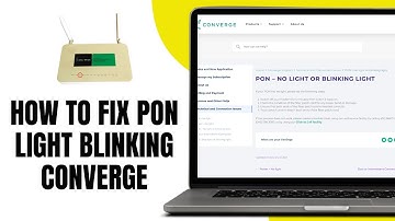 How to Fix PON Light Blinking Converge