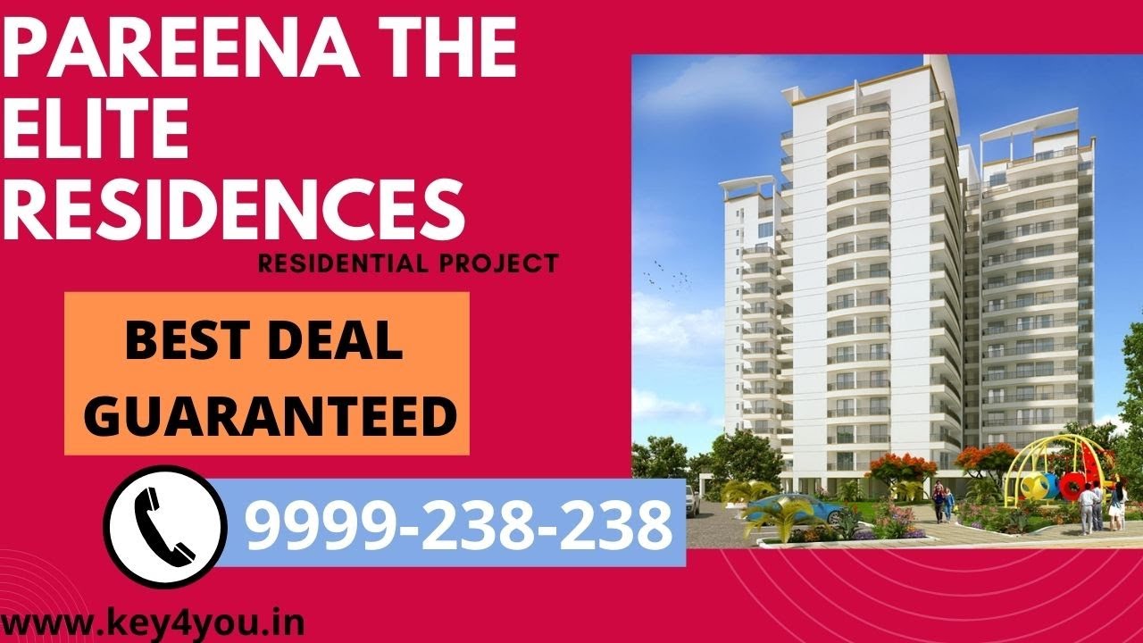 Pareena The Elite Residences Sector 99 Gurugram | Residential Project | Dwarka Expressway | 3bhk
