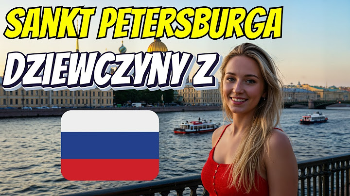 🔥 Sekretne życie seksualne kobiet z Petersburga – czego nie wiesz o Rosjankach?