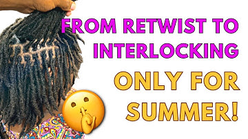 Can you switch from RETWISTING to INTERLOCKING just for the summer?