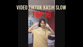 Kumpulan Tik Tok Cewek Cantik Kasih Slow