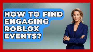How To Find Engaging Roblox Events? - Open World Tycoons