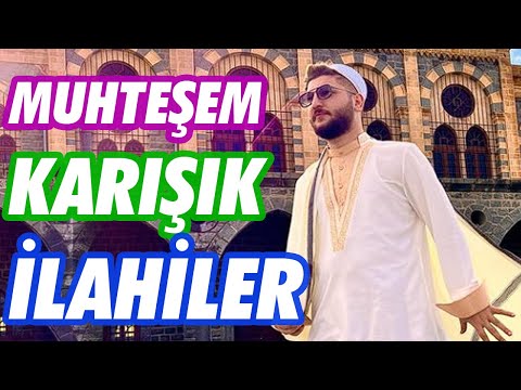 YENİ KARIŞIK İLAHİLERİ (Fırat Türkmen)