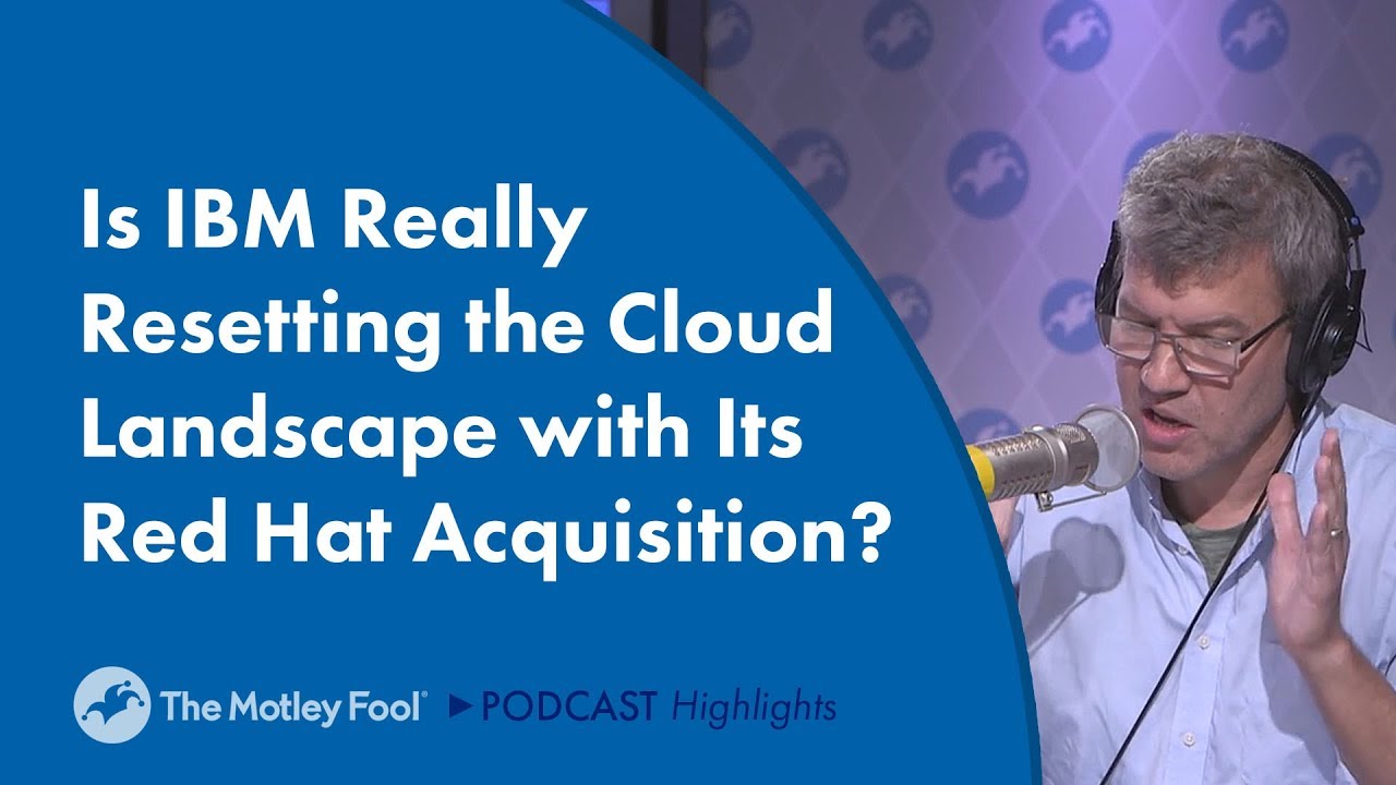 IBM + Red Hat: Is This Cloud Acquisition a Winner? - YouTube