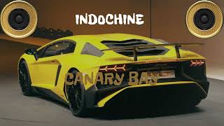 INDOCHINE - Canary Bay ( car audio ) bass boosted