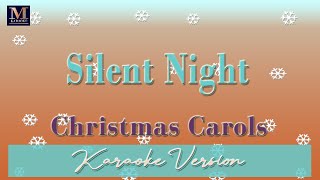 Silent Night - Karaoke (Christmas Carols)