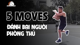 5 COMBO đánh bại người phòng thủ hiệu quả