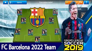 How To Create FC Barcelona 2022 Team in Dream League Soccer 2019