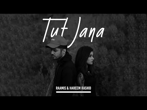 TUT JAANA - RAAMIS | HAREEM RASHID (Official Music Video)