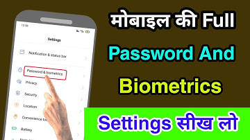 Phone ki full Password and Biometrics settings sikhe | Android mobile password & biometrics features