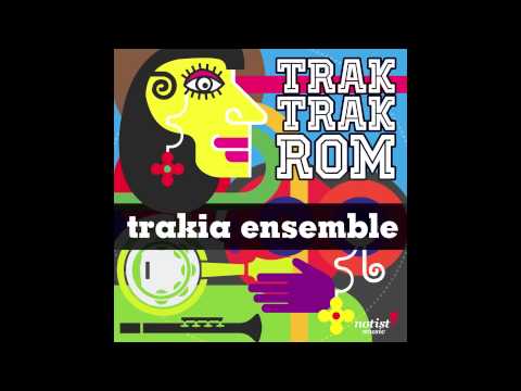 Dol Karabakır - Trakia Ensemble