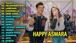 HAPPY ASMARA - KALAH | FULL ALBUM TERBARU 2024