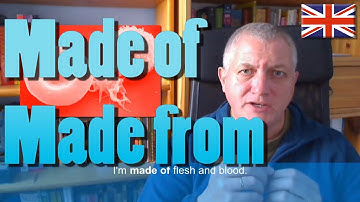 Made of - Made from - Learn British English
