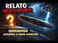 ¿Oumuamua es una sonda alienígena? La verdad que NASA oculta