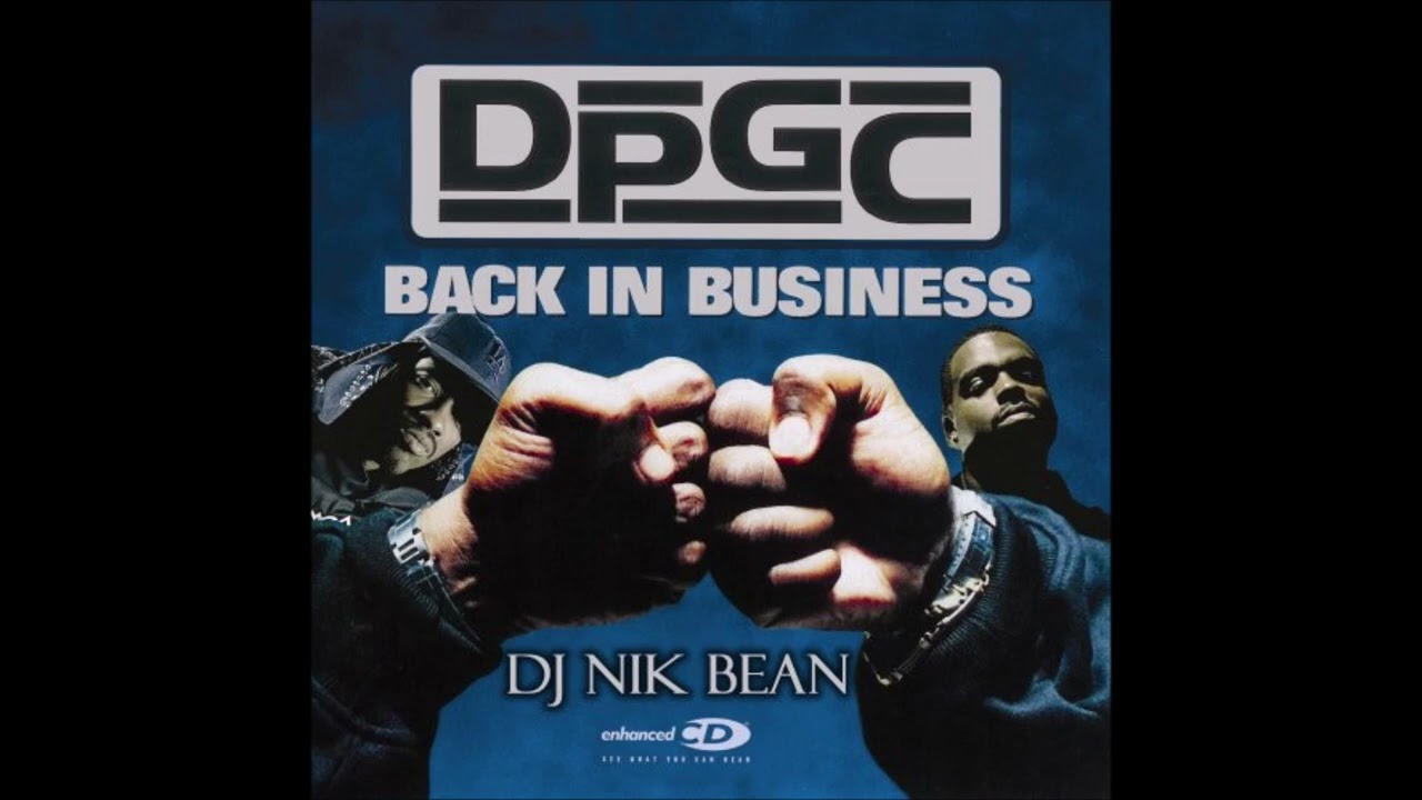 DPGC: Back In Business Mixtape (hosted by DJ Nik Bean)(2006) Tha