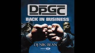 DPGC: Back In Business Mixtape (hosted by DJ Nik Bean)(2006) Tha Dogg Pound / Kurupt / Daz Dillinger
