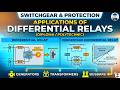 Applications of Differential Relay | Percentage Differential Relay | Switchgear &amp; Protection