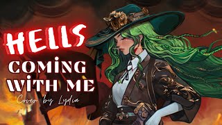 Hells Coming With Me - Female Cover by Lydia the Bard | OG by Poor Mans Poison