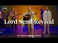 Lord Send Revival (Church Online) - Hillsong Worship