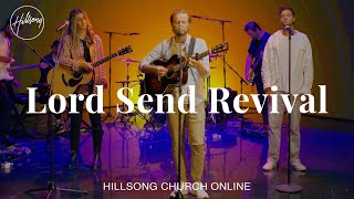 Video thumbnail of "Lord Send Revival (Church Online) - Hillsong Worship"